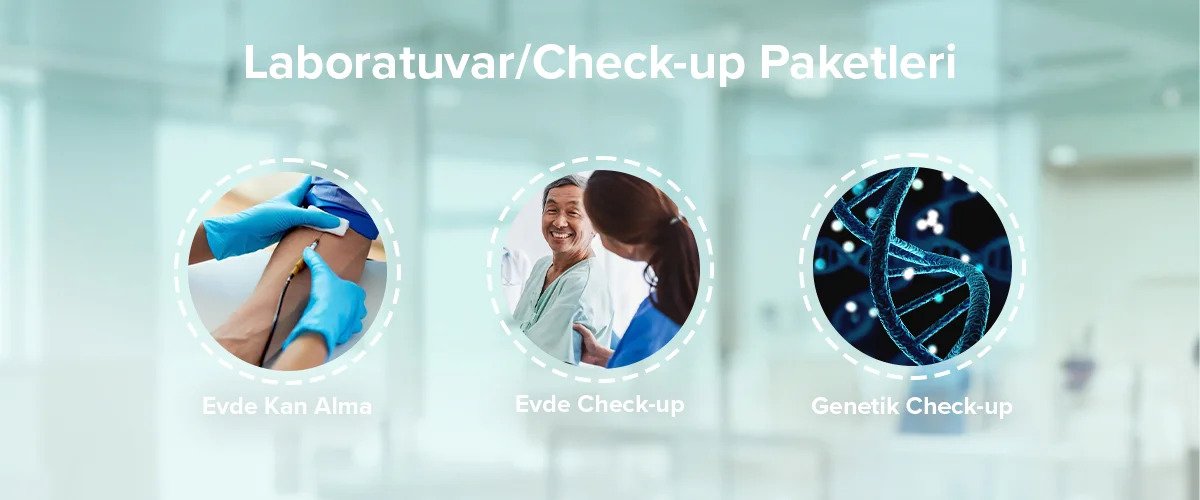 Labaratuvar/Check-up Paketleri