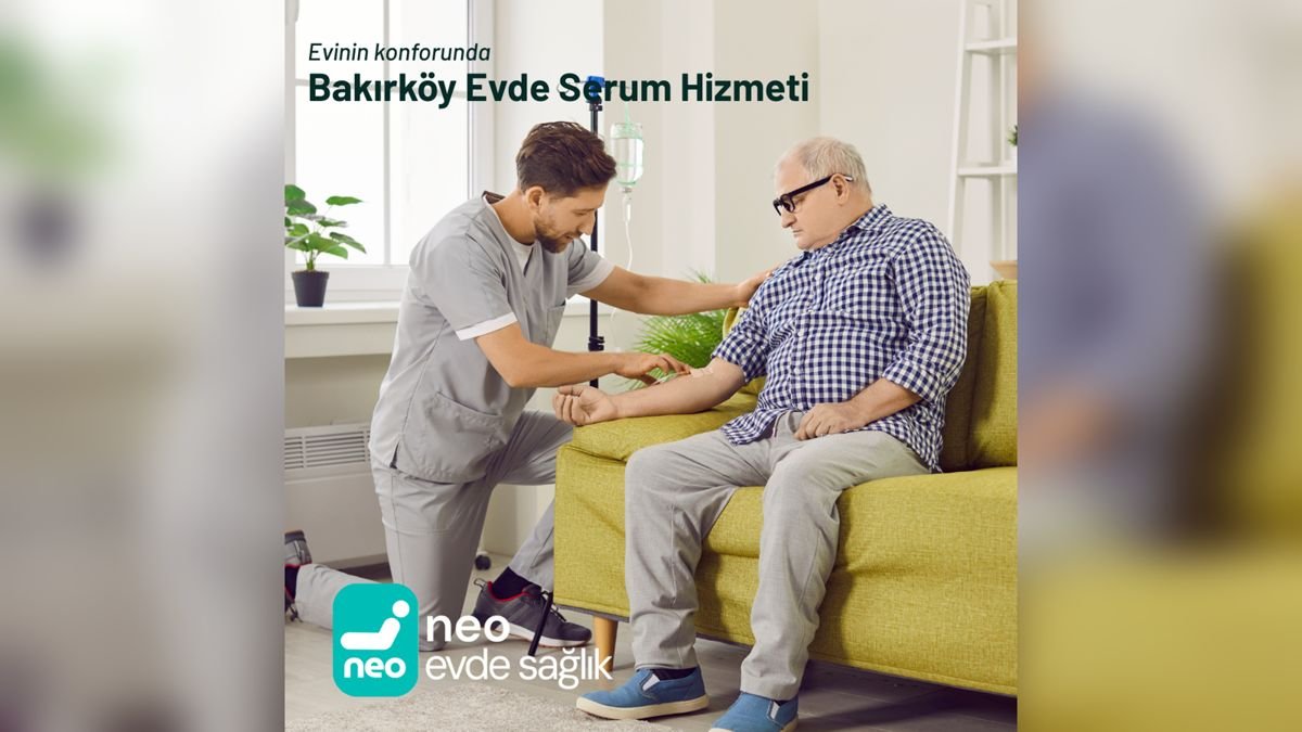 Bakırköy Evde Serum Hizmeti
