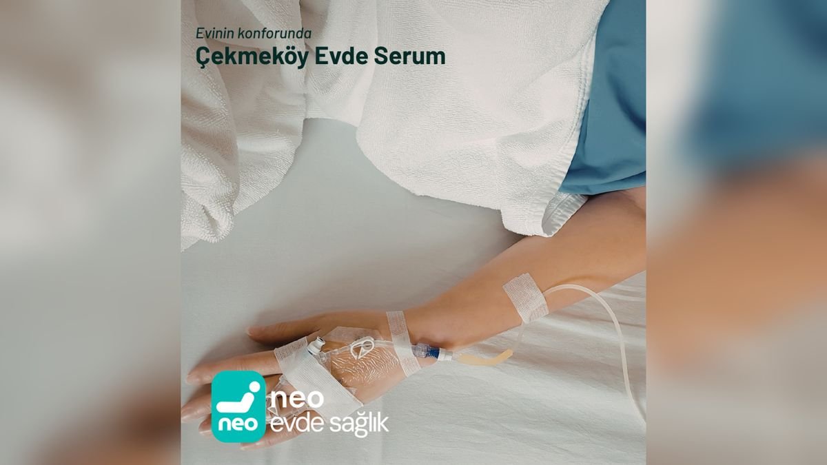 Çekmeköy Evde Serum Hizmeti