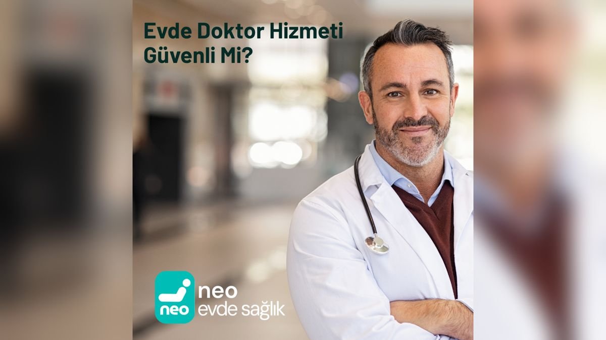 Evde Doktor Hizmeti Güvenli mi?
